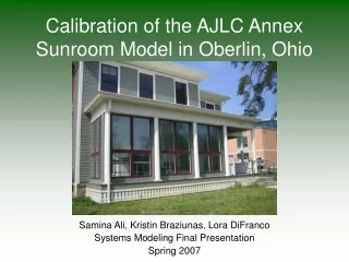 Calibration of the AJLC Annex Sunroom Model in Oberlin, Ohio