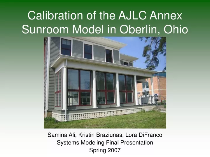 calibration of the ajlc annex sunroom model in oberlin ohio