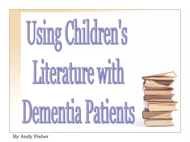 using children s literature with dementia patients