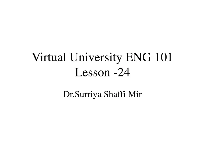 virtual university eng 101 lesson 24