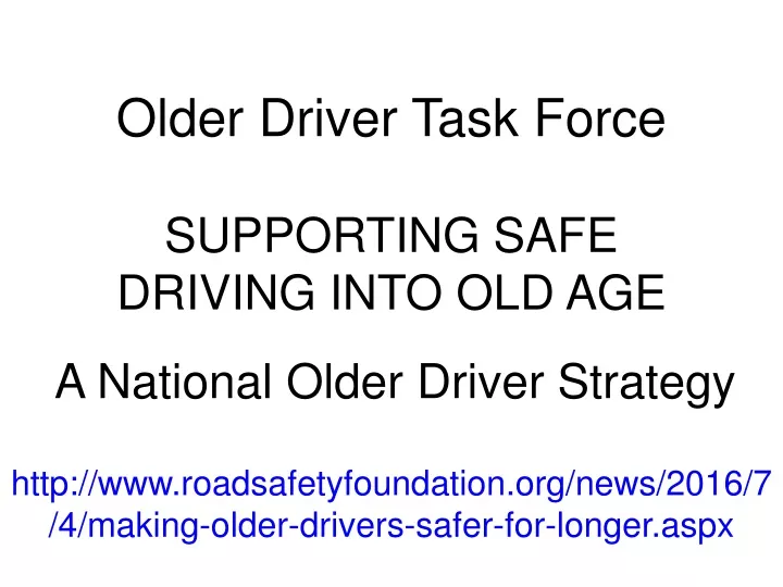 older driver task force supporting safe driving