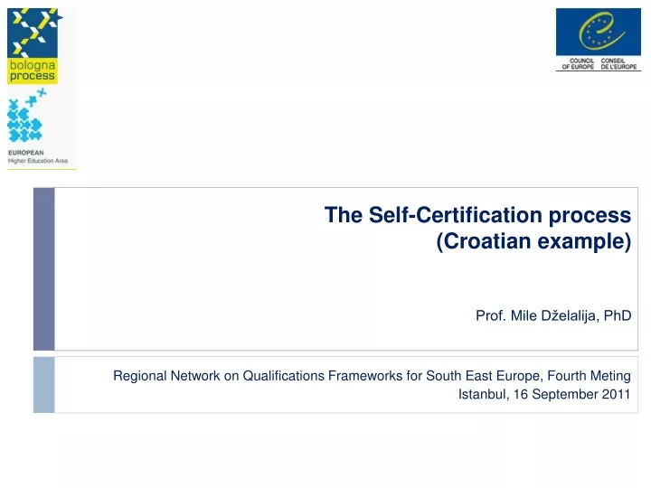 the self certification process croatian example prof mile d elalija phd