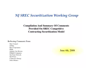 Compilation And Summary Of Comments Provided On SREC Competitive Contracting Securitization Model