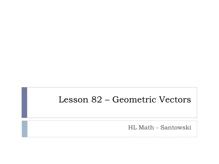 lesson 82 geometric vectors