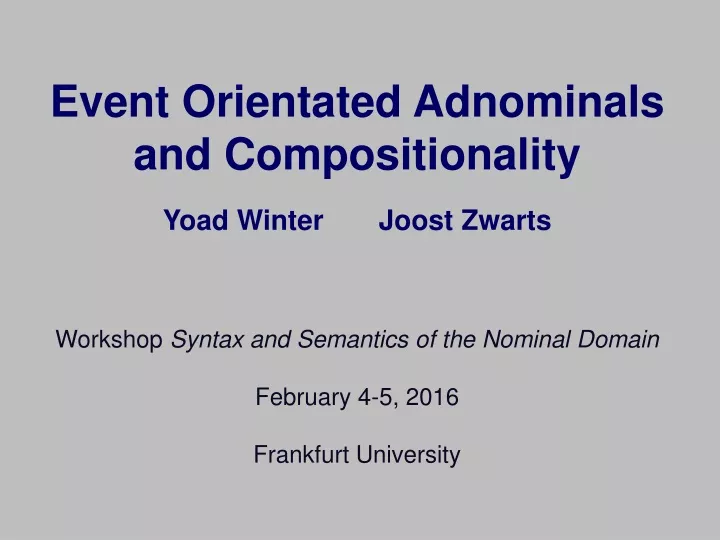event orientated adnominals and compositionality