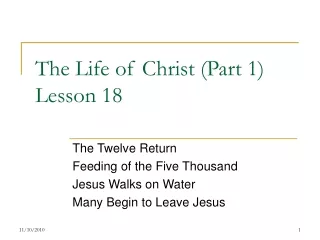 The Life of Christ (Part 1) Lesson 18