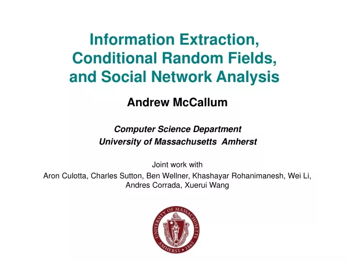information extraction conditional random fields and social network analysis