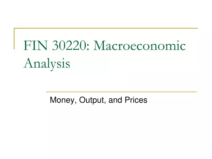 fin 30220 macroeconomic analysis