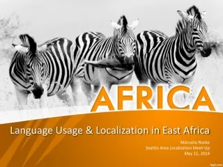 Language Usage &amp; Localization in East Africa