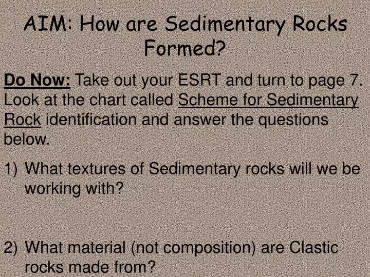 aim how are sedimentary rocks formed