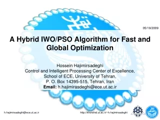 A Hybrid IWO/PSO Algorithm for Fast and Global Optimization