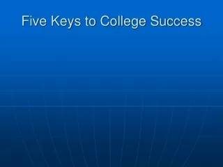 Five Keys to College Success