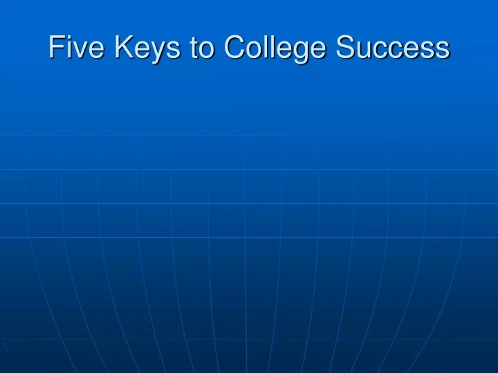 five keys to college success