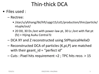Thin-thick DCA