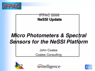 Micro Photometers &amp; Spectral Sensors for the NeSSI Platform