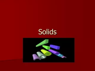 Solids