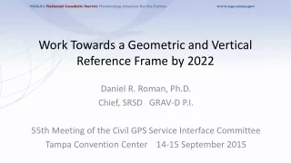 Work Towards a Geometric and Vertical Reference Frame by 2022
