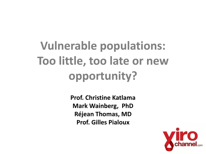 vulnerable populations too little too late or new opportunity