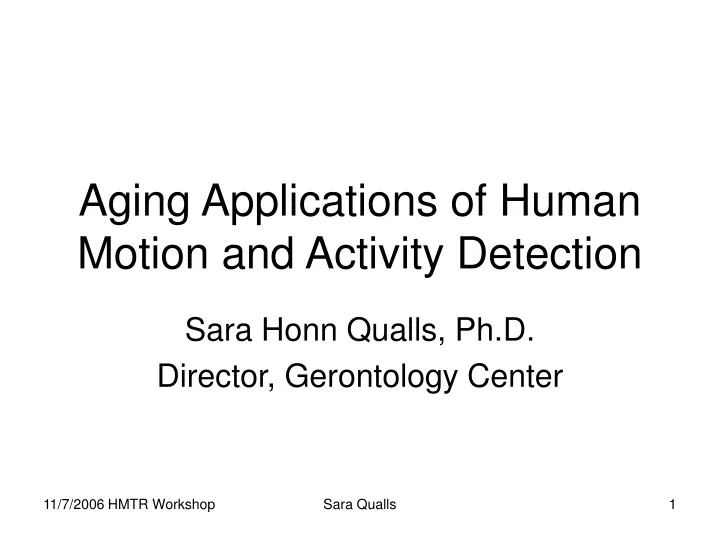 aging applications of human motion and activity detection