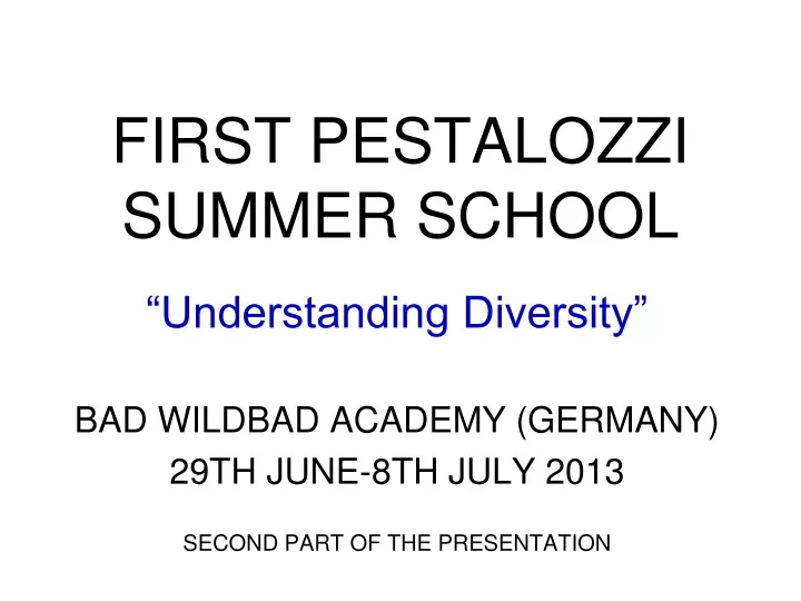 first pestalozzi summer school