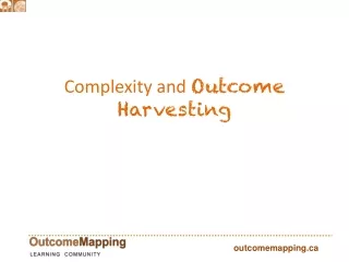 Complexity and  Outcome Harvesting