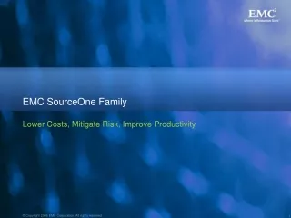 EMC SourceOne Family