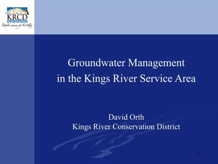 groundwater management in the kings river service
