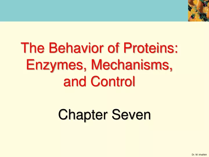 the behavior of proteins enzymes mechanisms and control