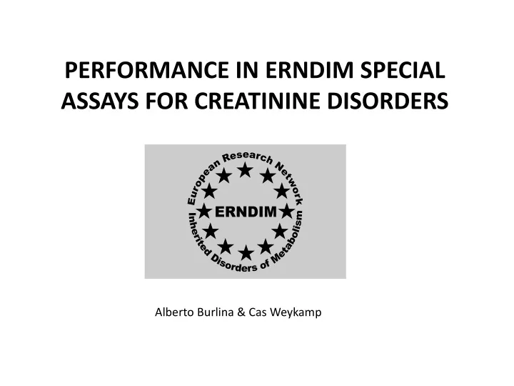 performance in erndim special assays