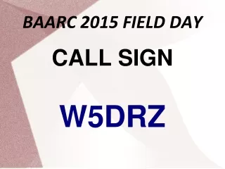 BAARC 2015 FIELD DAY