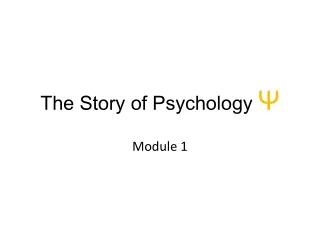 The Story of Psychology  ?