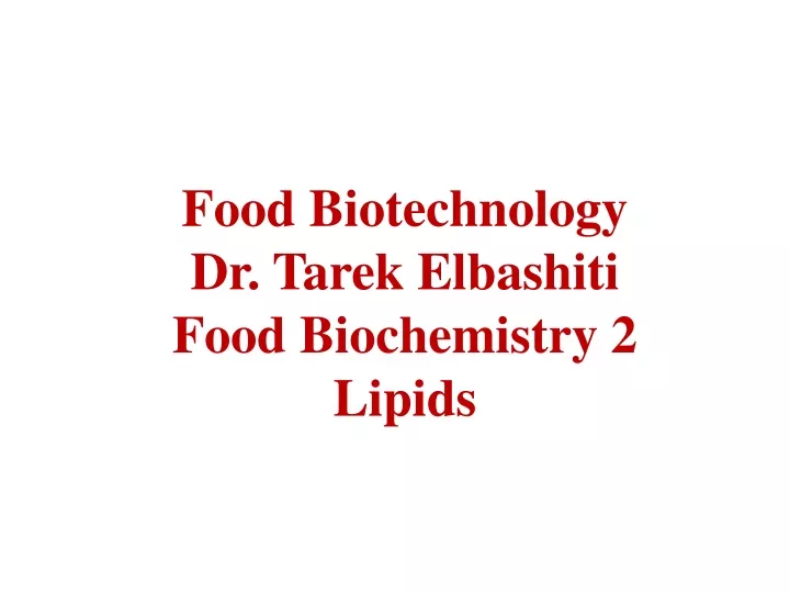 food biotechnology dr tarek elbashiti food
