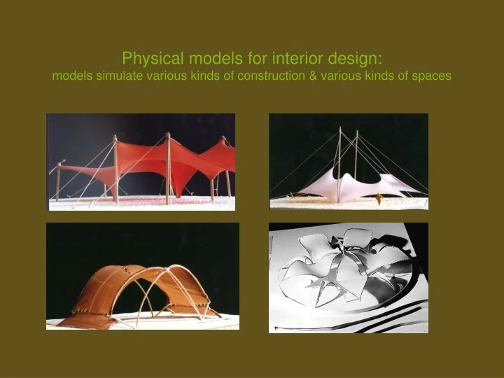 PPT - Exploring Physical Models for Interior Design: Enhancing Spatial ...