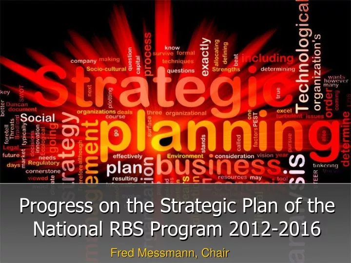 progress on the strategic plan of the national rbs program 2012 2016