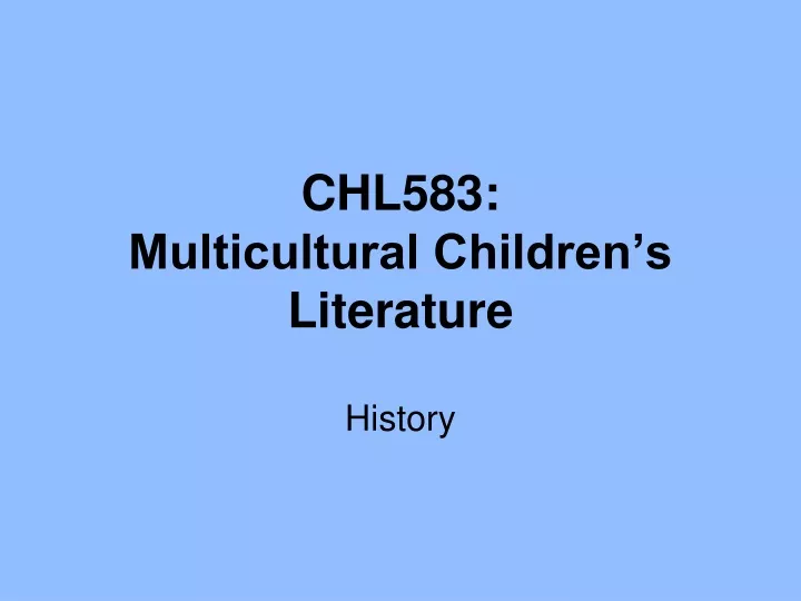 chl583 multicultural children s literature