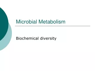 Microbial Metabolism