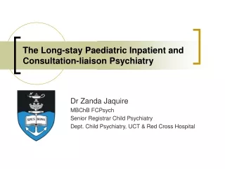 The Long-stay Paediatric Inpatient and Consultation-liaison Psychiatry