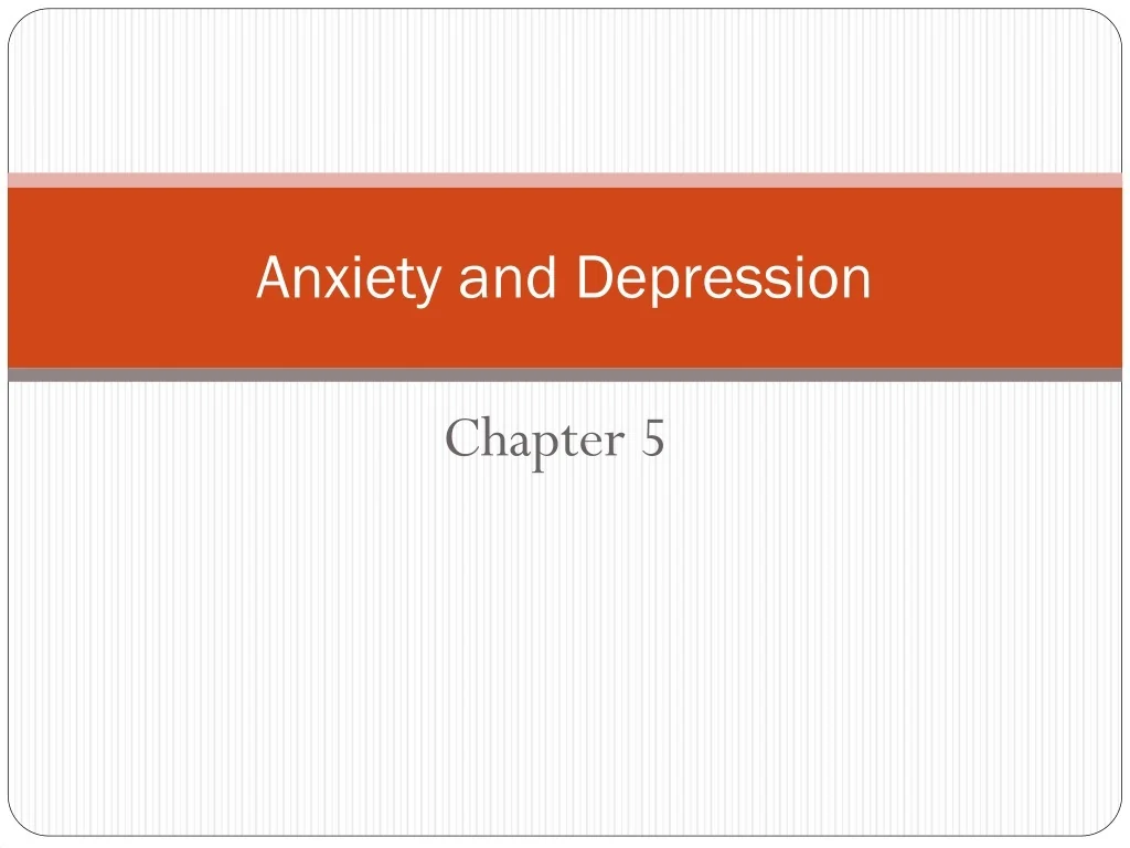 PPT - Anxiety and Depression PowerPoint Presentation, free download ...