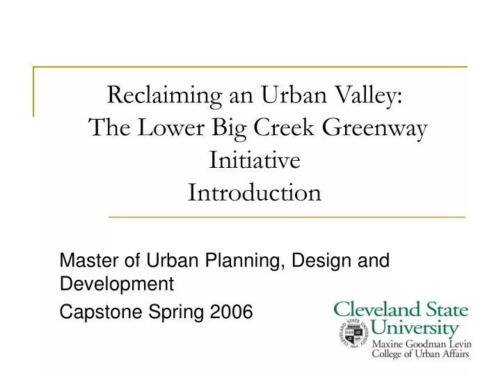reclaiming an urban valley the lower big creek greenway initiative introduction