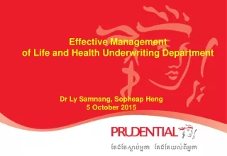 Effective Management  of Life and Health Underwriting Department