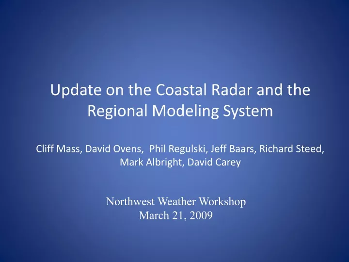 update on the coastal radar and the regional
