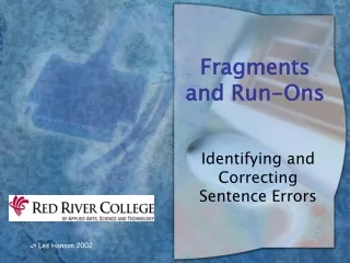 Fragments and Run-Ons