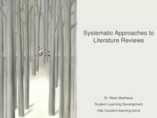 Systematic Approaches to Literature Reviewing