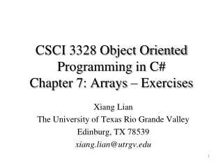 CSCI  3328 Object Oriented Programming in C#  Chapter 7 :  Arrays – Exercises
