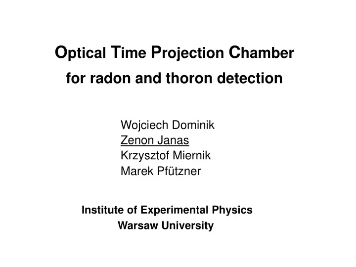 o ptical t ime p rojection c hamber for radon