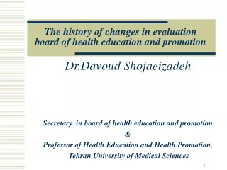 The history of changes in evaluation board of health education and promotion