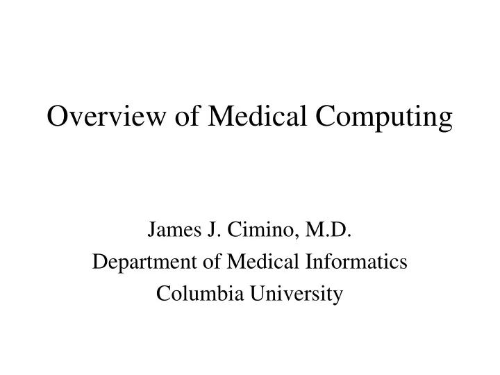 overview of medical computing