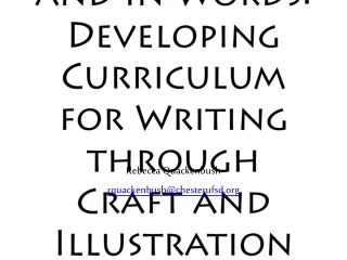 In Pictures and In Words: Developing Curriculum for Writing through Craft and Illustration
