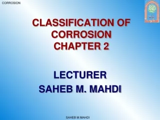 CLASSIFICATION OF CORROSION CHAPTER 2