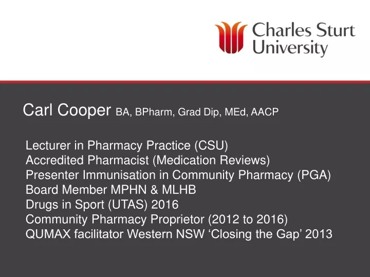 carl cooper ba bpharm grad dip med aacp